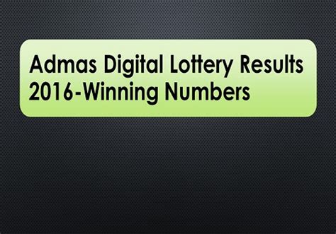 admas lottery 016 winning numbers today
